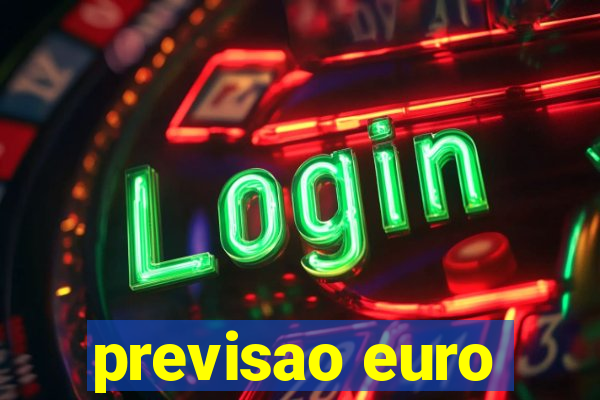 previsao euro